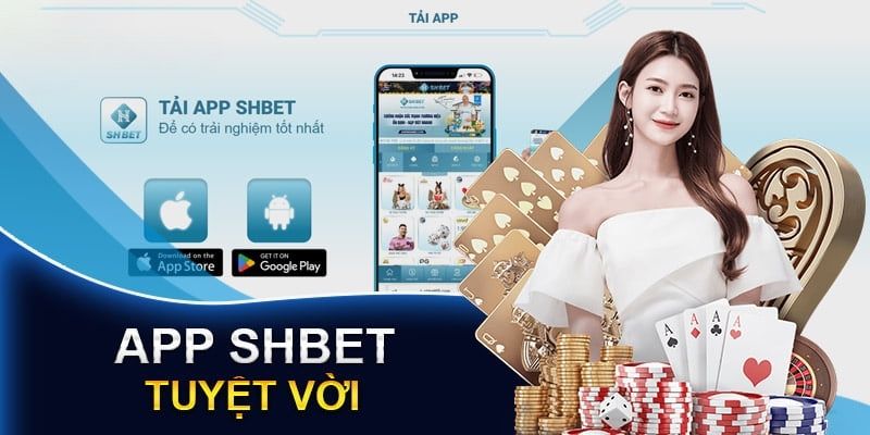 Giải trí tuyệt vời mang tới cảm xúc khó quên tại SHBET
